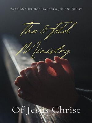 cover image of The 5-Fold Ministry of Jesus Christ